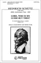 Lord Who Is My Guide but Thee? SATB/SATB choral sheet music cover